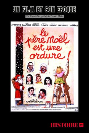 Il était une fois... « Le père Noël est une ordure »'s poster