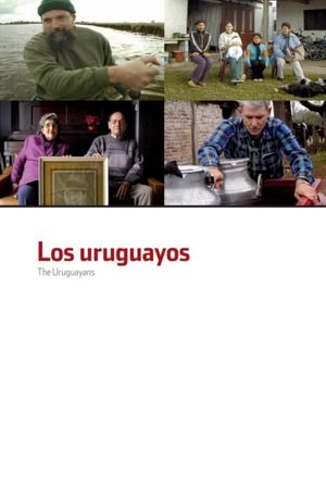 Los uruguayos's poster