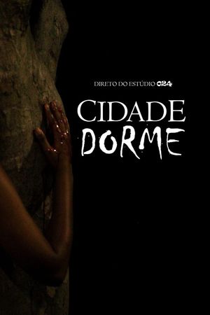 Cidade Dorme's poster