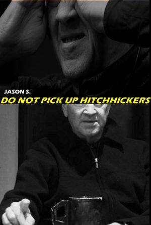 Do Not Pick Up Hitchhikers's poster