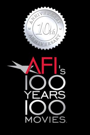 AFI: 100 Years... 100 Movies... 10th Anniversary Edition's poster