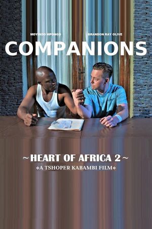 Heart of Africa 2: Companions's poster