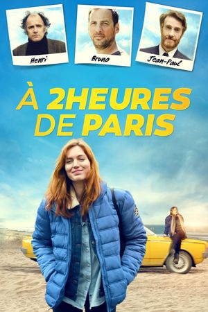 À 2 heures de Paris's poster