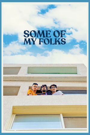 Some of My Folks's poster