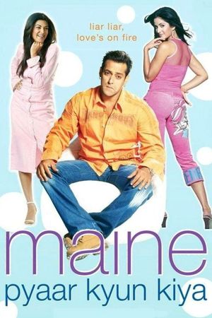 Maine Pyaar Kyun Kiya's poster