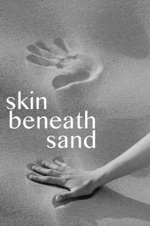 Skin Beneath Sand's poster