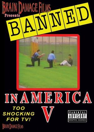 Banned! In America V: The Final Chapter's poster