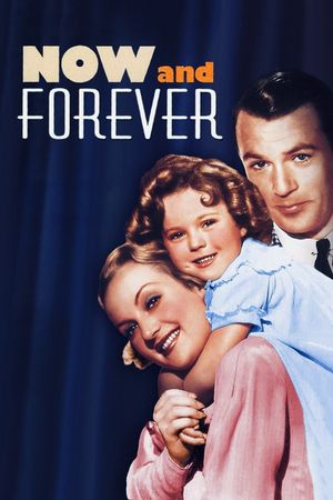 Now and Forever's poster