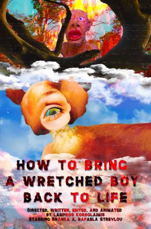 How to bring a wretched boy back to life's poster