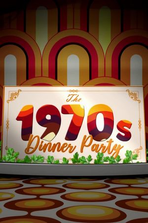 The 1970s Dinner Party's poster