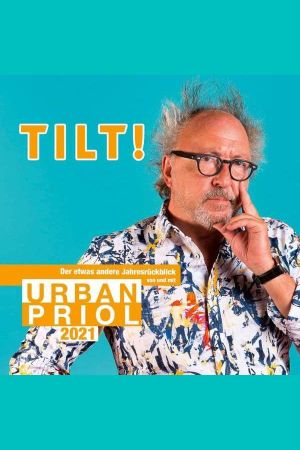 Urban Priol - TILT! 2021's poster