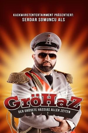 Serdar Somuncu: GröHaZ - Der größte Hassias aller Zeiten's poster