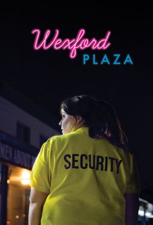 Wexford Plaza's poster