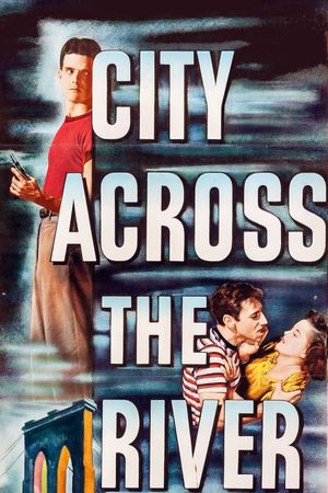 City Across the River's poster