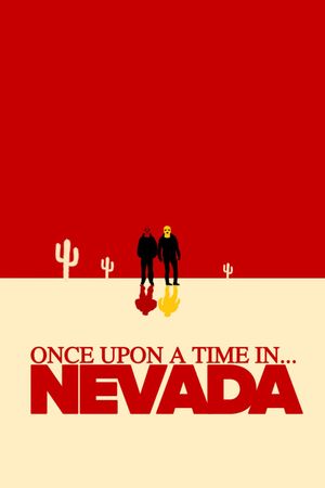 Once Upon a Time in... Nevada's poster