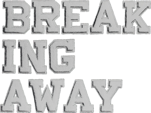 Breaking Away's poster
