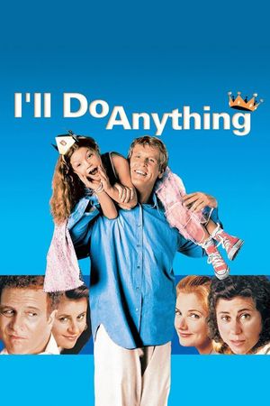 I'll Do Anything's poster