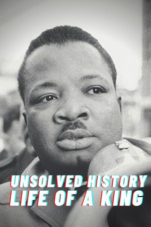 Unsolved History: Life of a King's poster