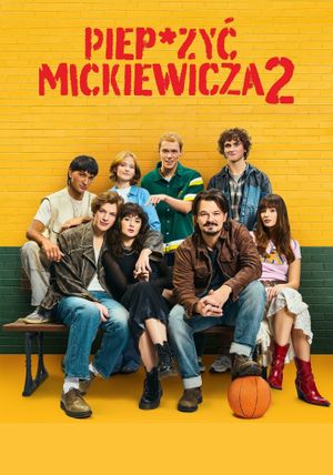 Pieprzyc Mickiewicza 2's poster