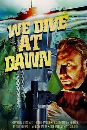 We Dive at Dawn's poster