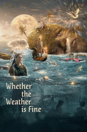 Whether the Weather Is Fine's poster