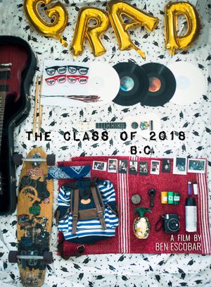 The Class of 2018 B.C.'s poster