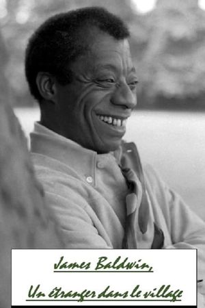 James Baldwin, A Stranger In The Village's poster image