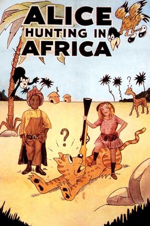 Alice Hunting in Africa's poster