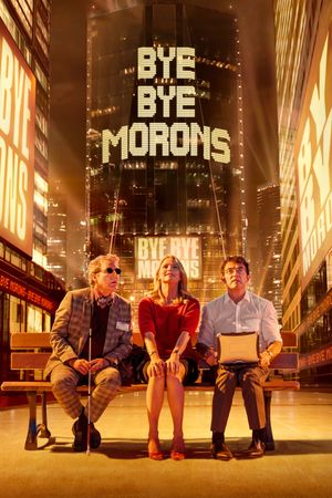 Bye Bye Morons's poster