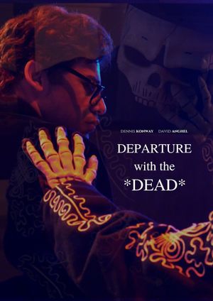 Departure with the Dead's poster