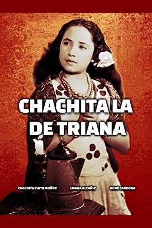 Chachita la de Triana's poster