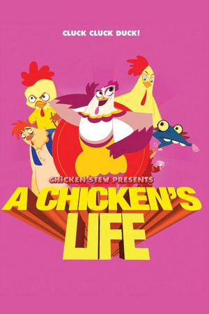 A Chicken's Life's poster