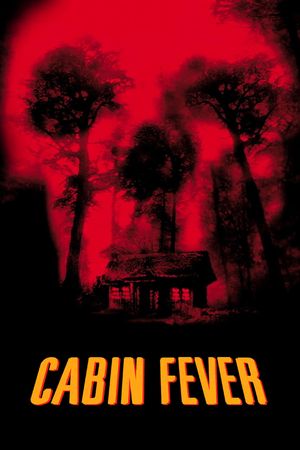 Cabin Fever's poster