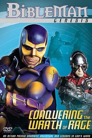 Bibleman: Conquering the Wrath of Rage's poster