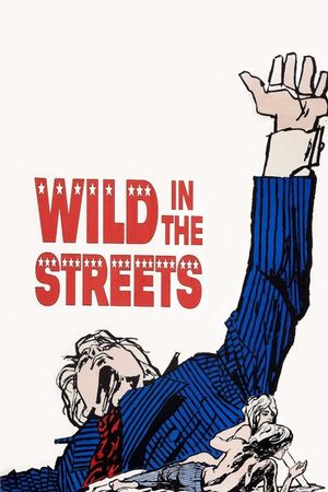 Wild in the Streets's poster