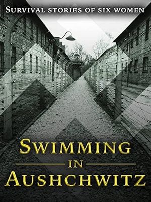 Swimming in Auschwitz's poster image