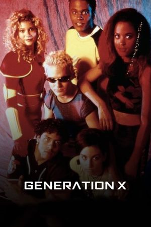 Generation X's poster