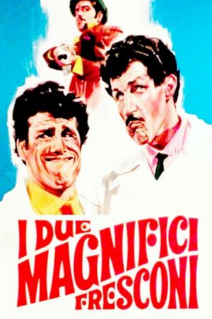 I 2 magnifici fresconi's poster