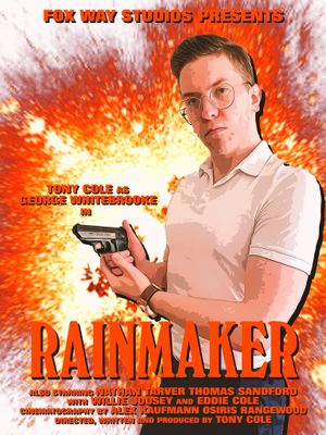 George Whitebrooke: Rainmaker's poster image