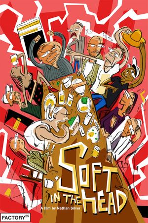 Soft in the Head's poster
