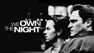 We Own the Night's poster