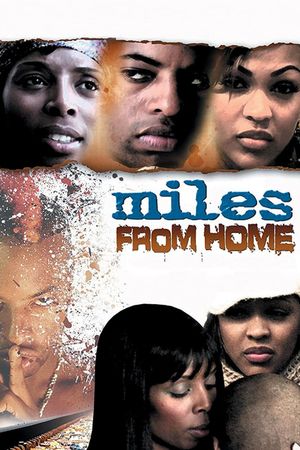 Miles from Home's poster