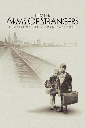 Into the Arms of Strangers: Stories of the Kindertransport's poster