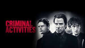 Criminal Activities's poster