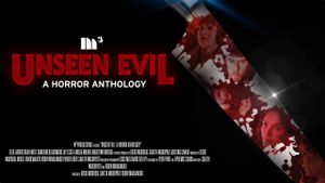 Unseen Evil: A Horror Anthology's poster