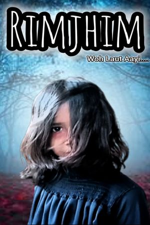 Rimjhim: Woh Laut Aayi's poster