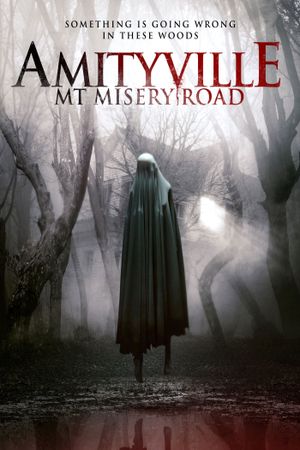 Amityville: Mt. Misery Rd.'s poster image