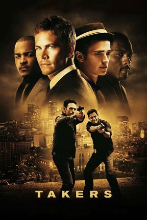 Takers's poster