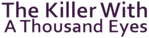 The Killer with a Thousand Eyes's poster