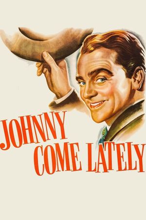 Johnny Come Lately's poster